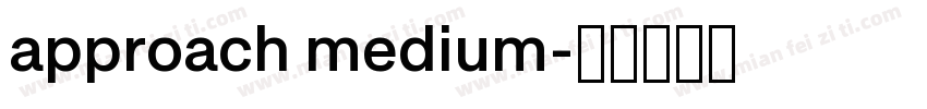 approach medium字体转换